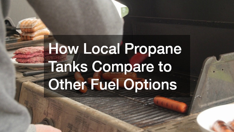 How Local Propane Tanks Compare to Other Fuel Options